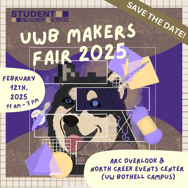 2025: UW Bothell Maker's Fair